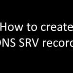 How to create DNS SRV record