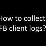 How to collect SFB client logs correctly