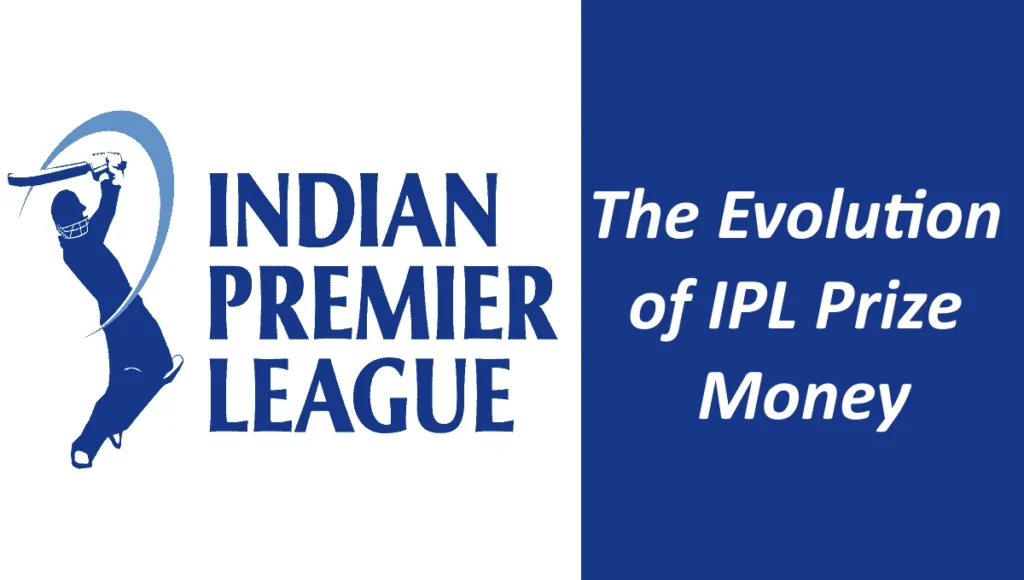 The Evolution of IPL Prize Money