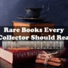 Rare Books to Read in 2023