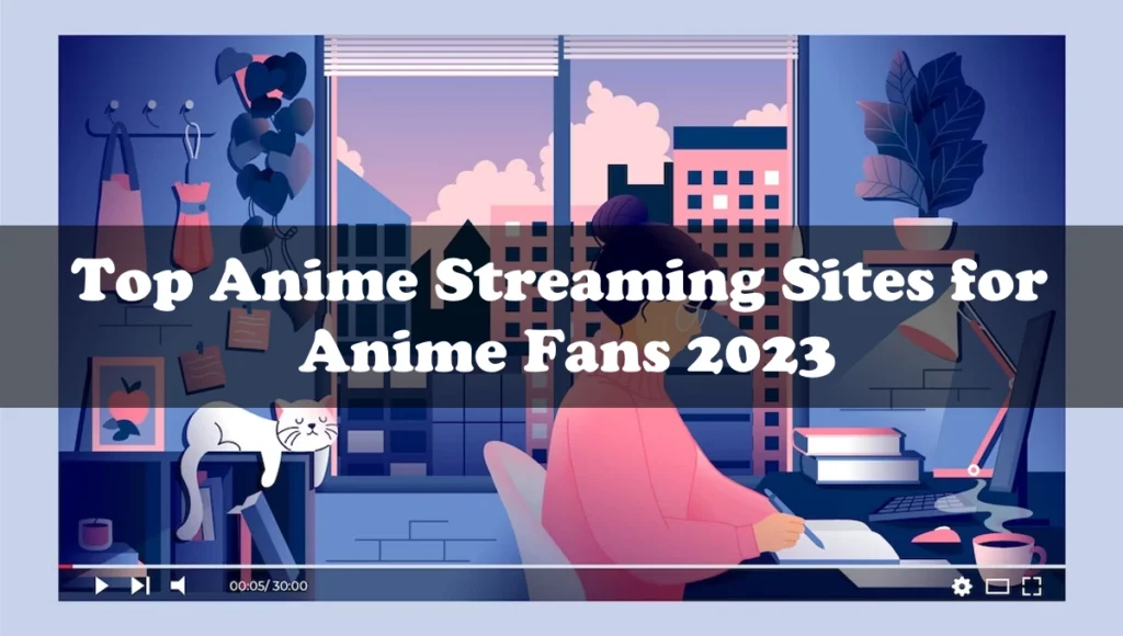 Top free store anime streaming websites