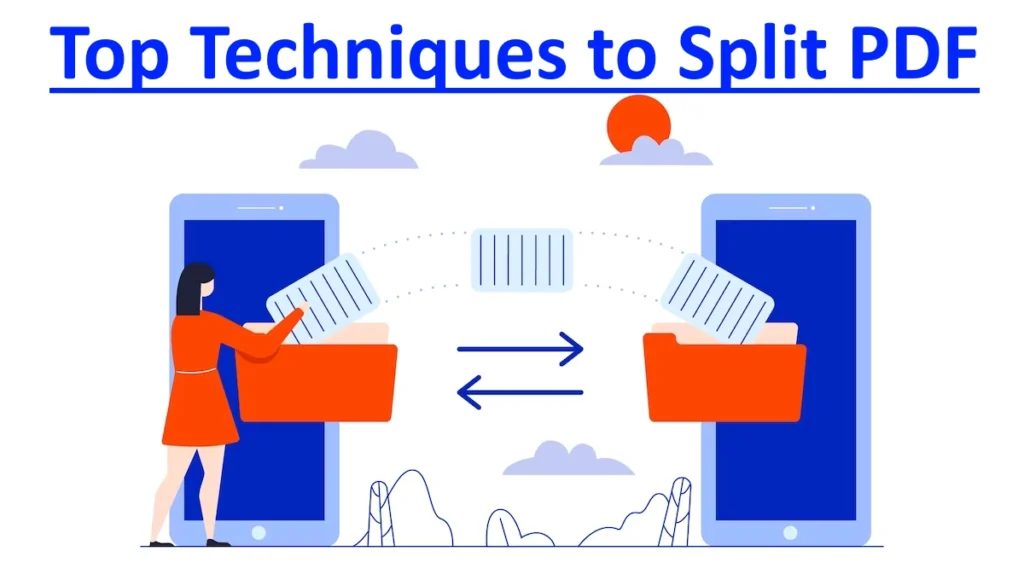 Top Techniques to Split PDF