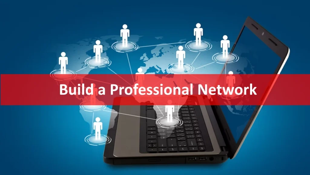 Build a Professional Network