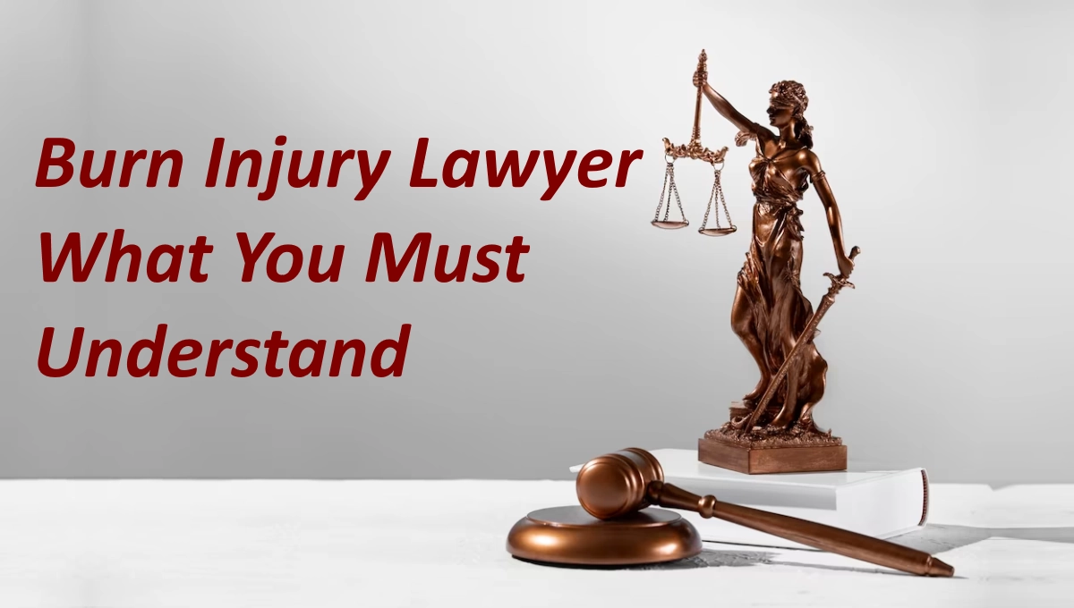 Burn Injury Lawyer