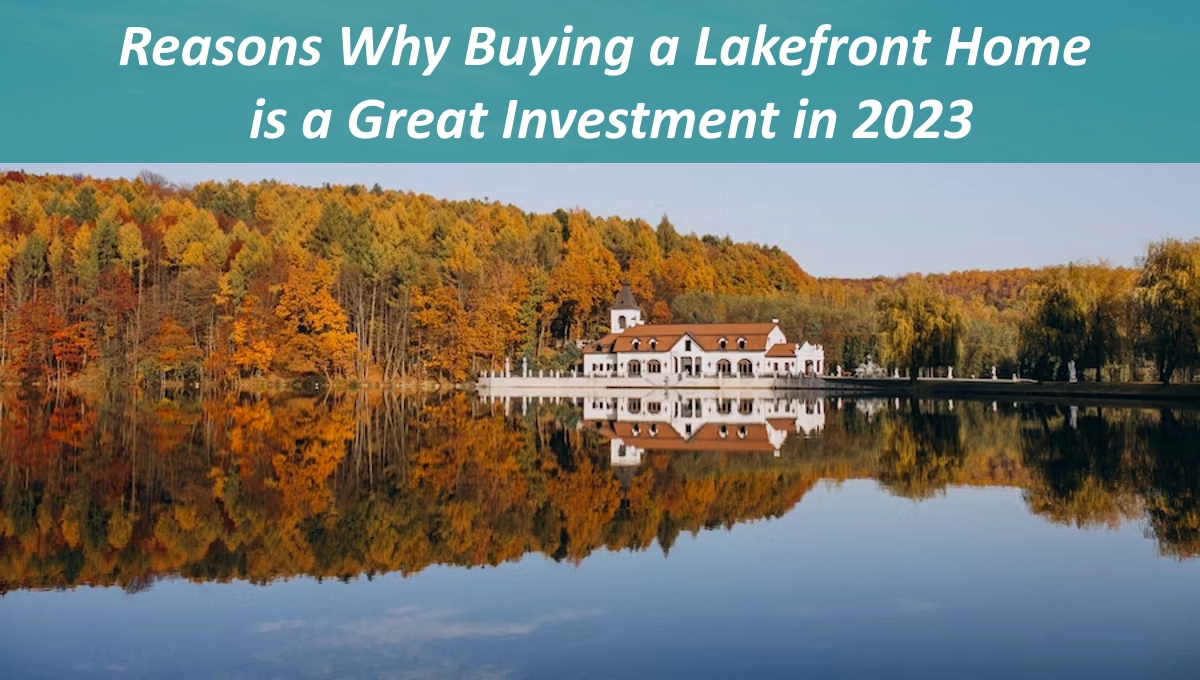 Lakefront Home is a Great Investment