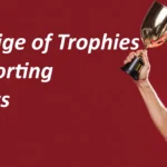 Prestige of Trophies in Sporting Events