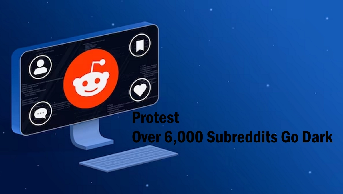 6000 Subreddits Protest Go Dark