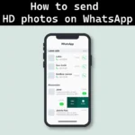 How to send HD photos on WhatsApp