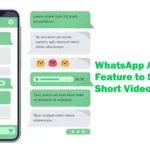 WhatsApp Short Video Messages