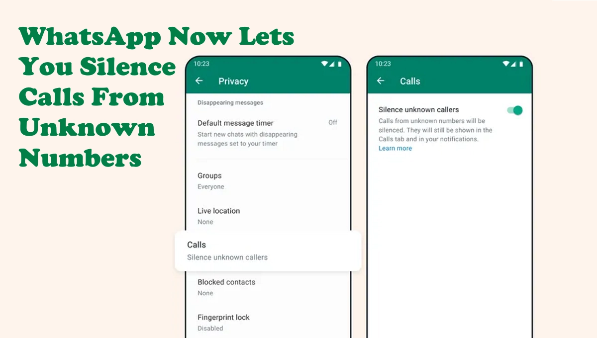 WhatsApp Silence Calls From Unknown Numbers