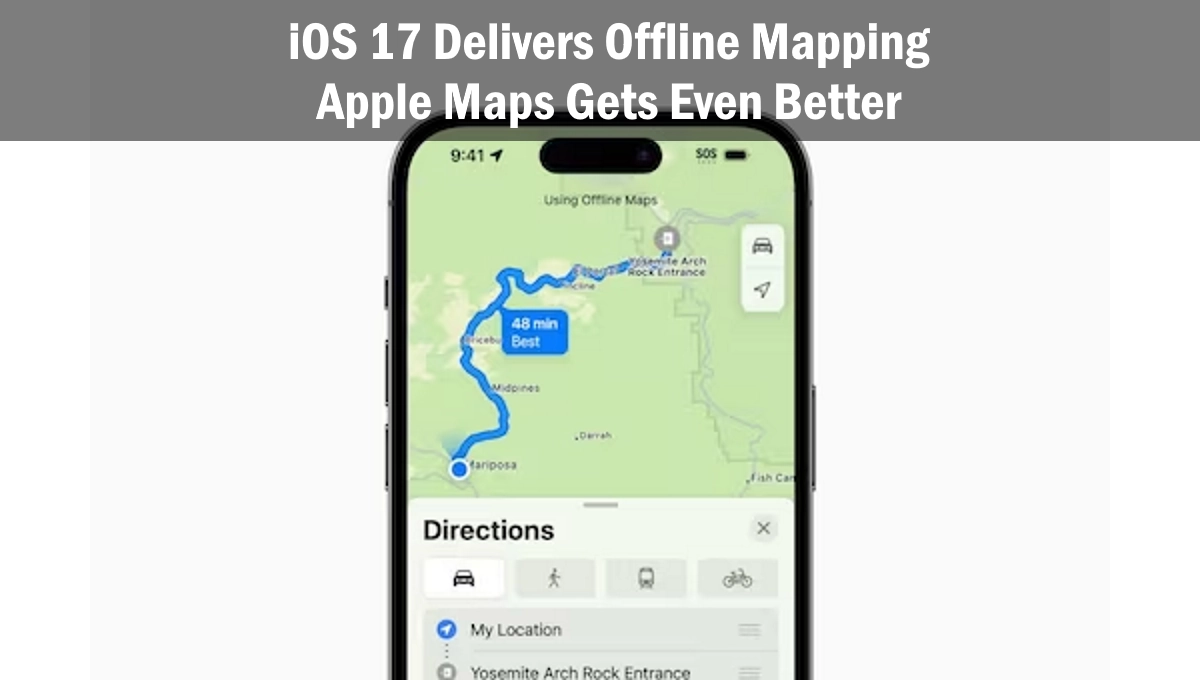 iOS 17 Offline Apple Maps