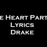 The Heart Part 6 Lyrics Drake