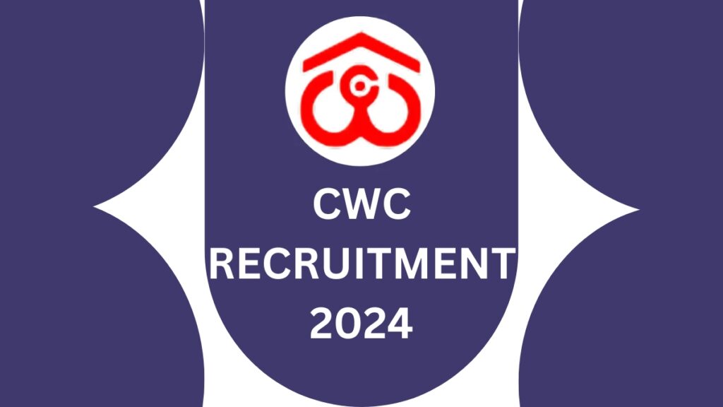 CWC Recruitment 2024