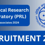 Physical Research Laboratory (PRL) Recruitment Project Associate Positions in 2024